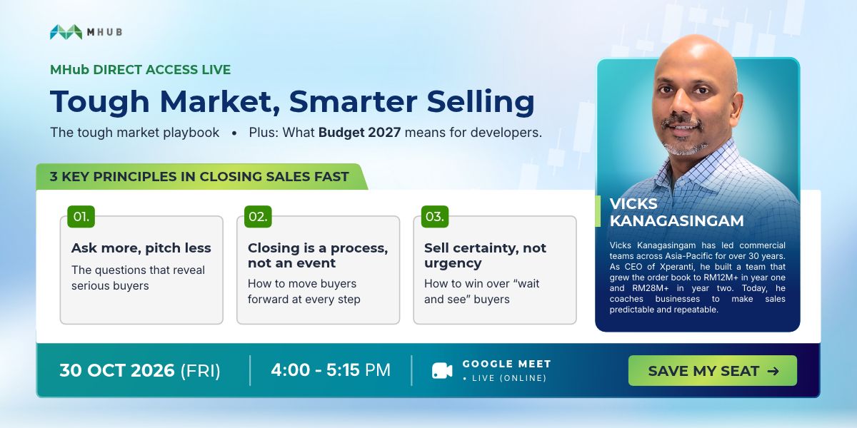 MHub Direct Access Live — Tough Market, Smarter Selling. A free online session on Fri 30 October 2026, 4:00–5:15 PM on Google Meet, with speaker Vicks Kanagasingam, CEO of Xperanti. Three principles for closing sales fast. Save your seat.